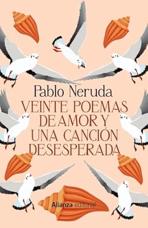 Veinte poemas de amor y una canción desesperada