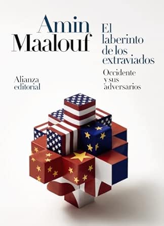 El laberinto de los extraviados: Occidente y sus adversarios