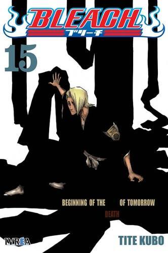 Bleach, tomo 15: Beginning of the Death of Tomorrow