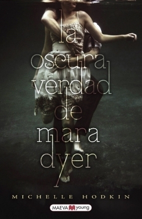 La oscura verdad de Mara Dyer