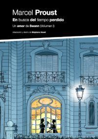 EN BUSCA DEL TIEMPO PERDIDO IV. Un amor de Swann volumen I