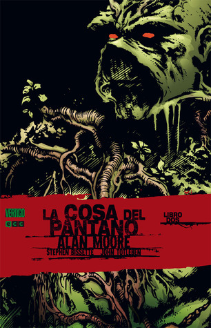 La Cosa del Pantano Libro Dos