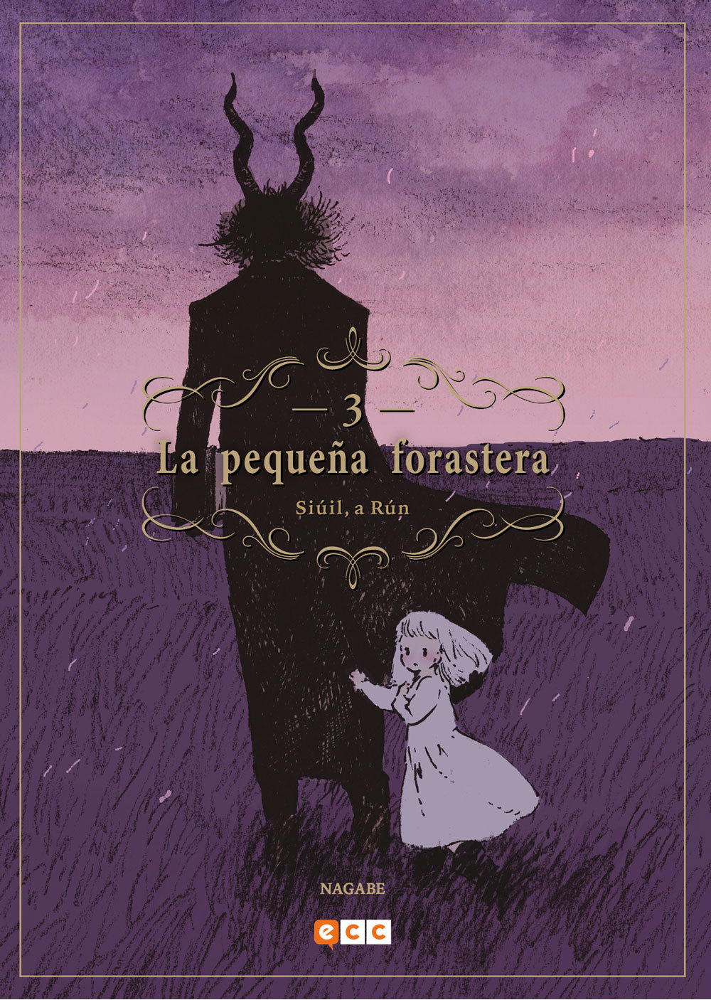 La pequeña forastera: Siúil, a Rún Vol. 3