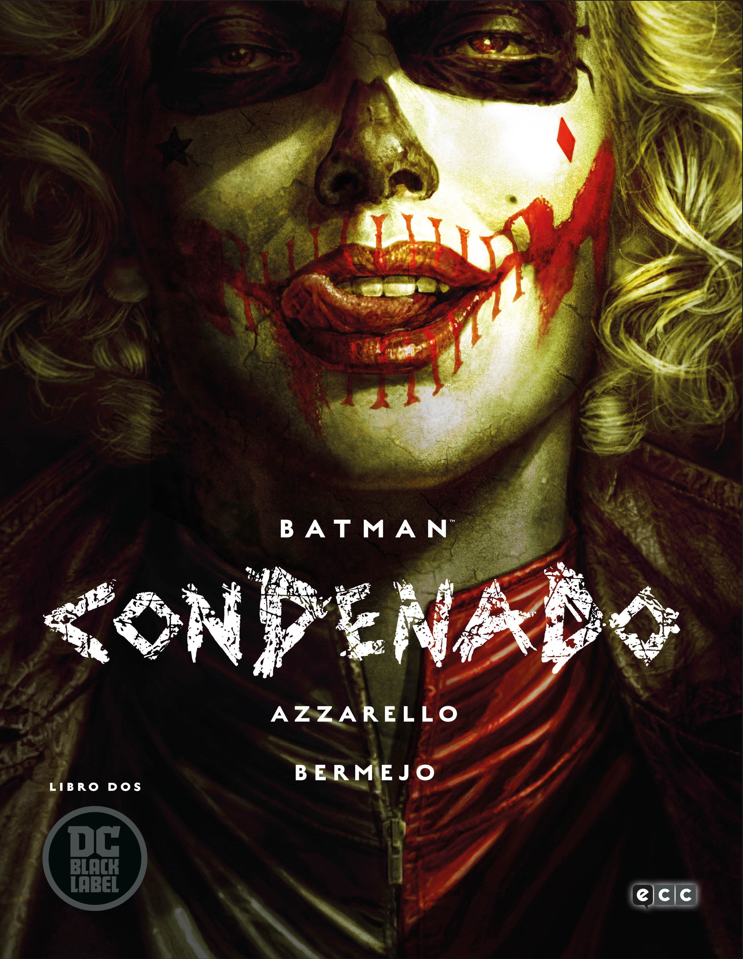 Batman Condenado, Libro Dos