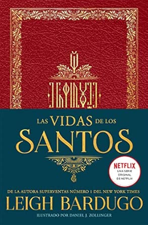 Las vidas de los santos: Grishaverse