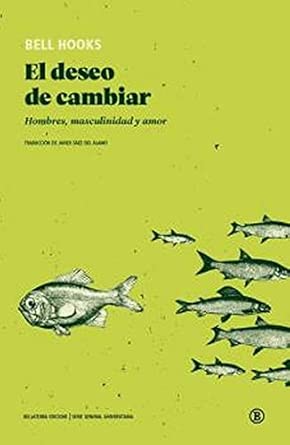 Deseo de cambiar, el