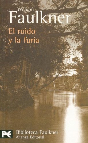 El Ruido Y La Furia