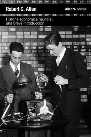 Historia económica mundial: una breve introducción