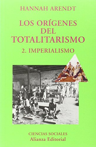 Los Origenes Del Totalitarismo, 2:Imperialismo