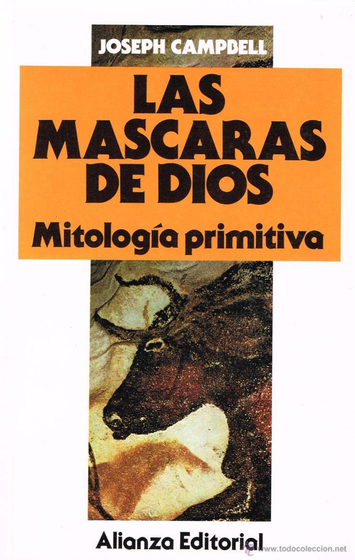 Las Mitologia Primitiva: Mascaras de Dios
