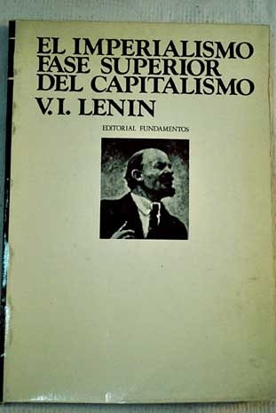 El imperialismo, fase superior del capitalismo