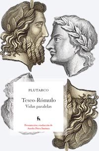 Teseo - Rómulo: Vidas Paralelas