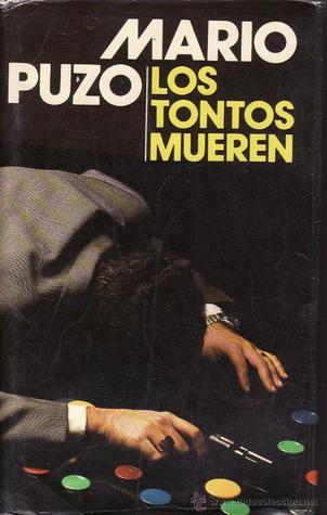Los tontos mueren