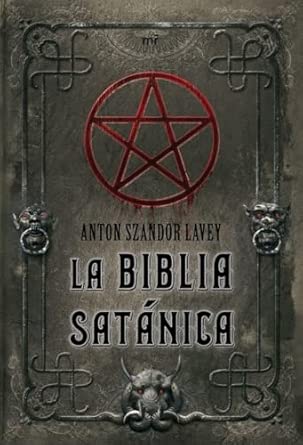 La Biblia satánica: 1