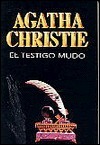 El testigo mudo