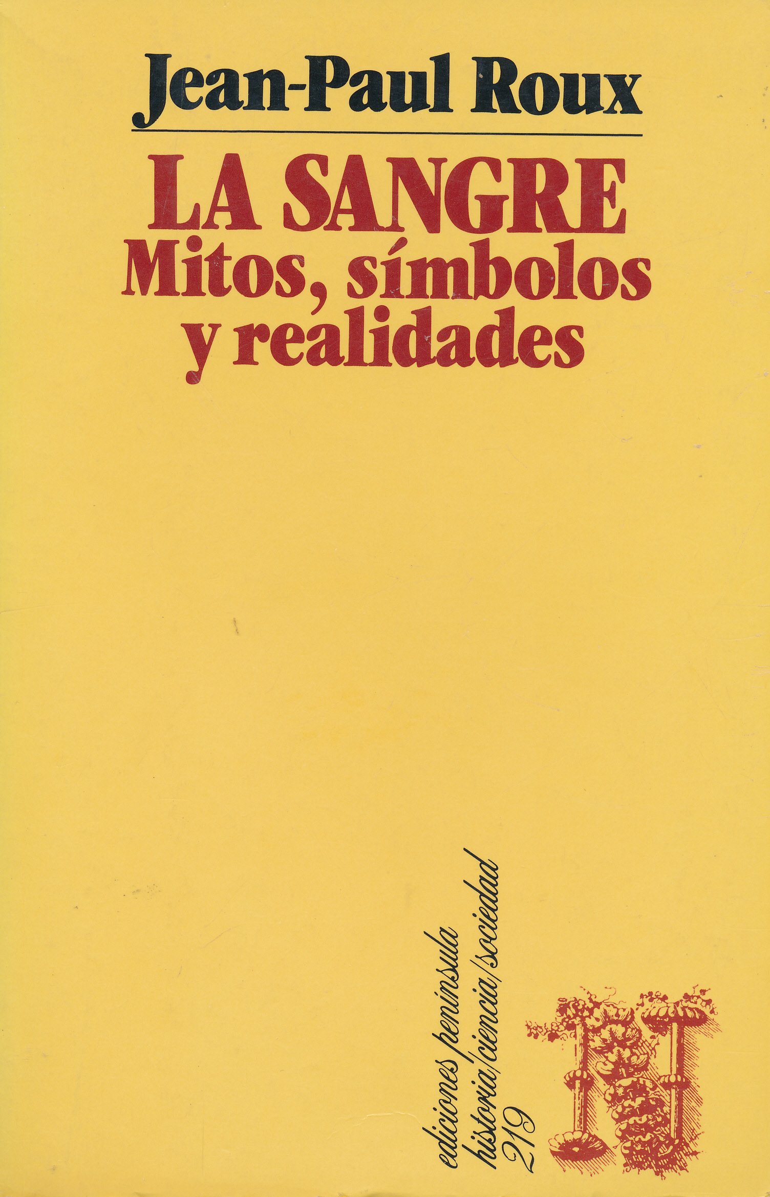 La sangre: Mitos, símbolos y realidades