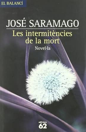 Les intermitències de la mort