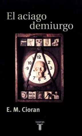 El aciago demiurgo