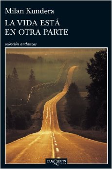 La vida está en otra parte