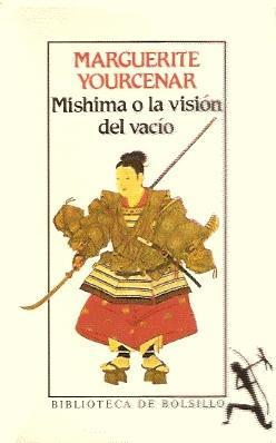 Mishima o la visión del vacío