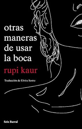 Otras maneras de usar la boca