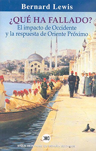 ¿Qué ha fallado?: El impacto de Occidente y la respuesta de Oriente Próximo