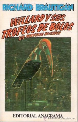 Willard y sus trofeos de bolos: Un perverso misterio