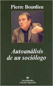 Autoanálisis de un sociólogo