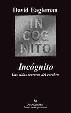 Incógnito: Las vidas secretas del cerebro