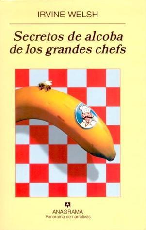 Secretos de alcoba de los grandes chefs