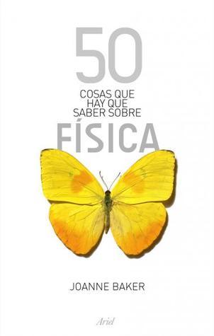 50 cosas que hay que saber sobre Física