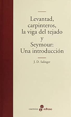 Levantad carpinteros la viga del tejado