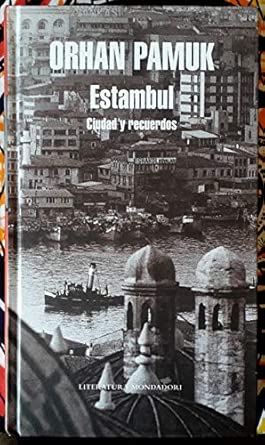 Estambul: Ciudad y recuerdos