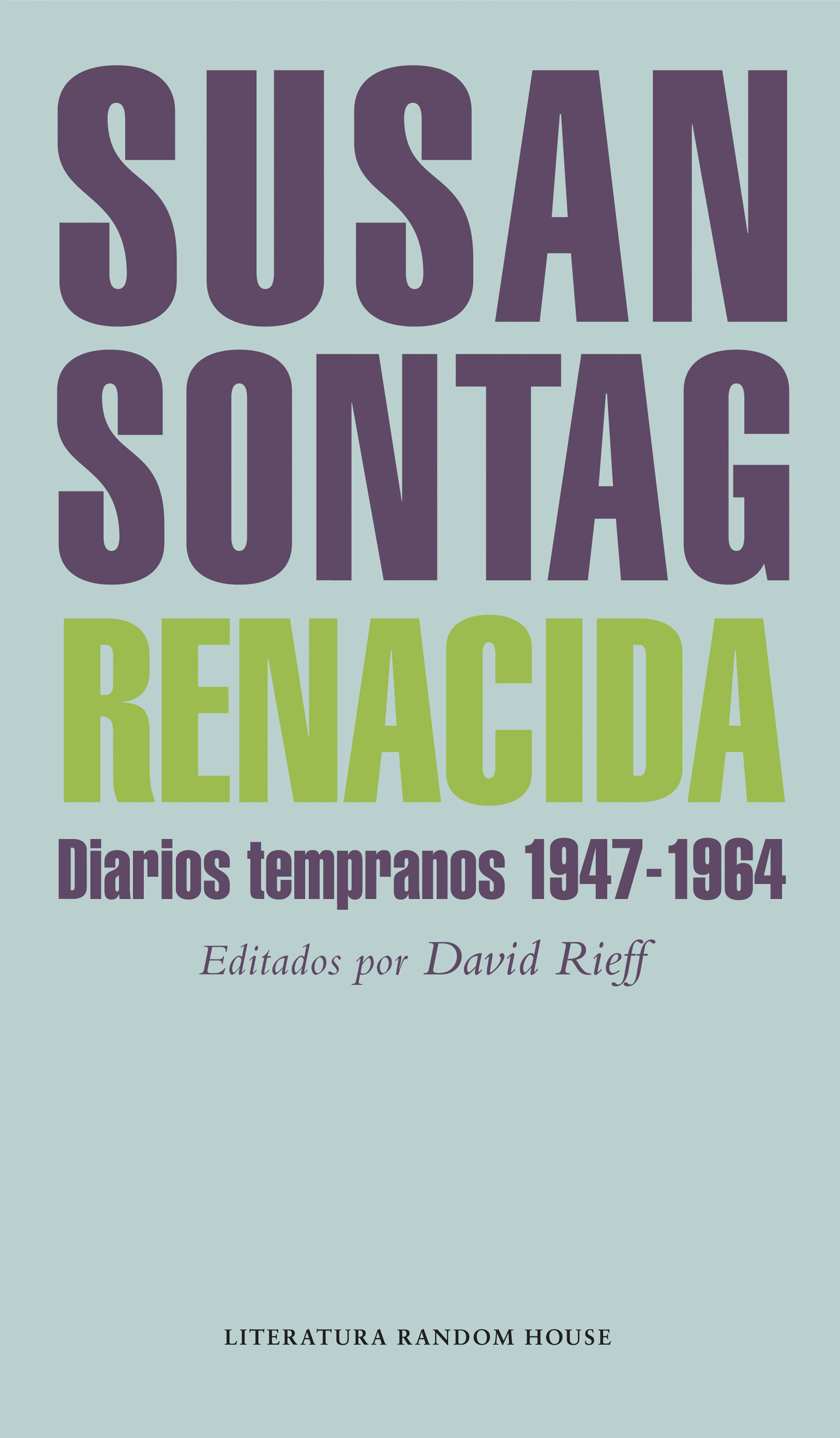 Renacida: Diarios tempranos, 1947-1964