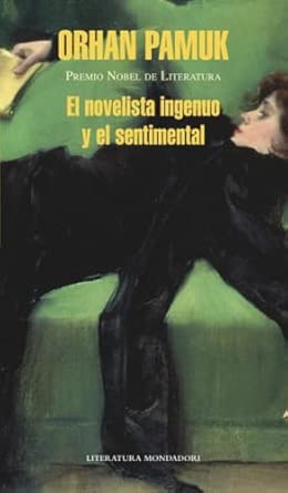 Novelista Ingenuo Y El Sentimental, El