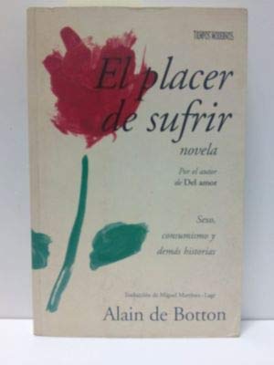 Placer de Sufrir, El