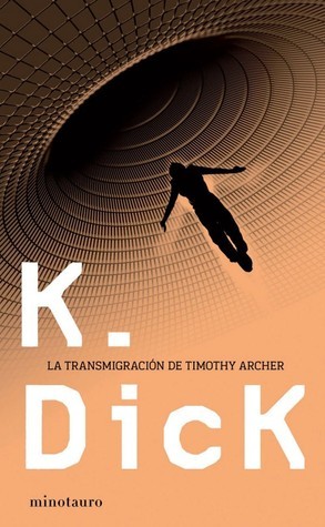 La transmigración de Timothy Archer