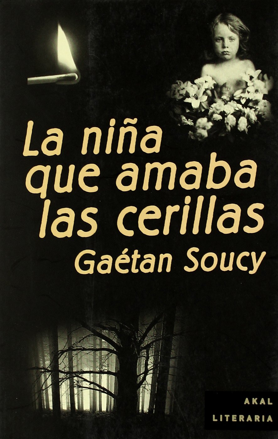 La niña que amaba las cerillas