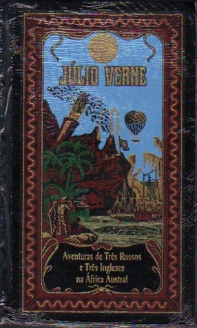 As Aventuras de Três Russos e Três Ingleses na África Austral