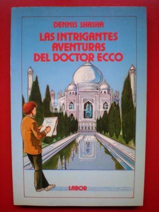 Las intrigantes aventuras del Doctor Ecco