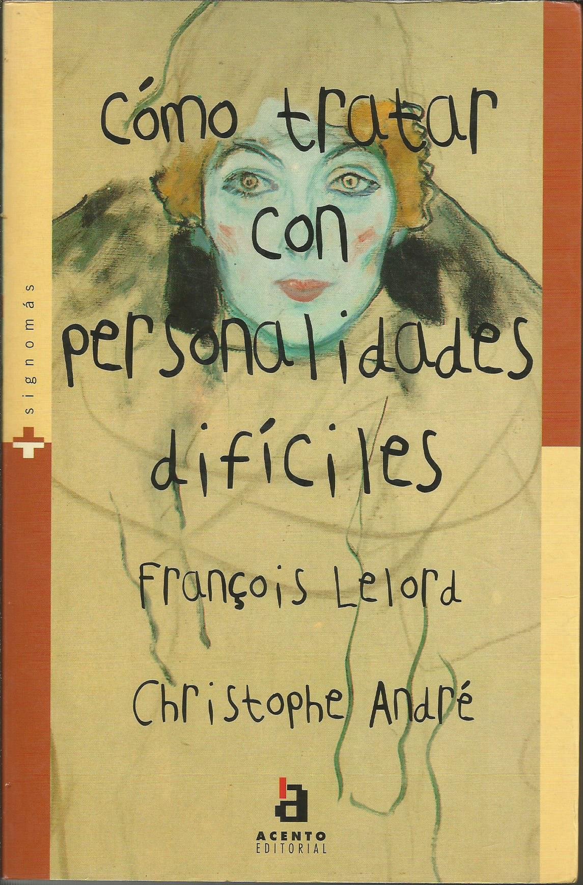 Como tratar personalidades dificiles