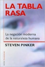 La tabla rasa: La negación moderna de la naturaleza humana
