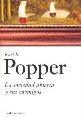 La sociedad abierta y sus enemigos