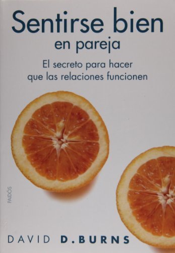Sentirse bien en pareja: El secreto para hacer que las relaciones funcionen