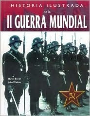 Historia Ilustrada de La II Guerra Mundial