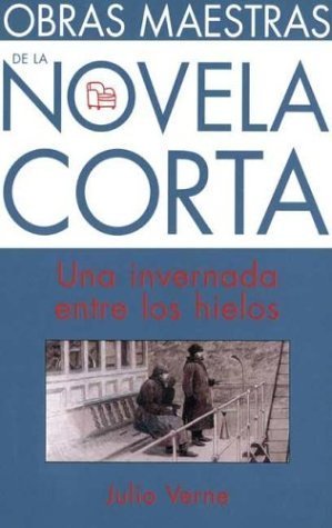 Una invernada entre los hielos