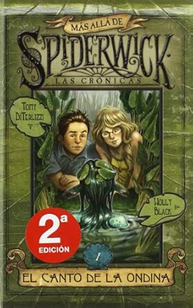 El canto de la ondina: mas alla de las cronicas de spiderwick. vol. 1