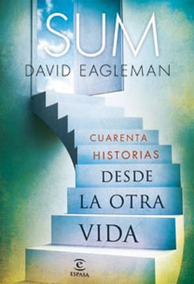 Sum: Cuarenta historias desde la otra vida