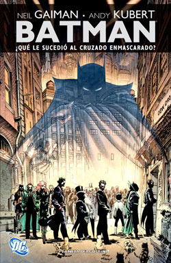 Batman: ¿Qué le sucedió al cruzado enmascarado?
