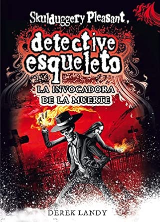 Detective Esqueleto: La invocadora de la muerte [Skulduggery Pleasant]: 6